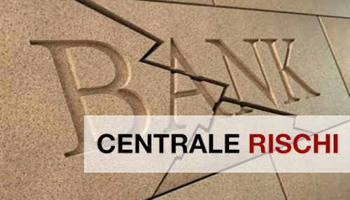 CENTRALE RISCHI: QUANDO LA SEGNALAZIONE E’ LEGITTIMA?